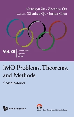 Imo Problems, Theorems, And Methods: Combinatorics