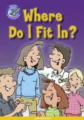 Navigator New Guided Reading Fiction Year 4, Where Do I Fit In? GRP
