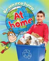 Be an Eco Hero: At Home