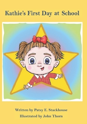 Kathie's First Day at School