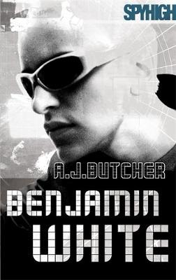 Spy High 2: Benjamin White: Number 3 in series