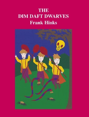 Dim Daft Dwarves, The