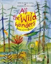 All the Wild Wonders: Poems of our Earth