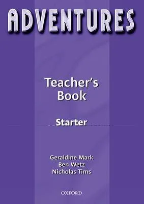 Adventures: Starter: Teacher's Book