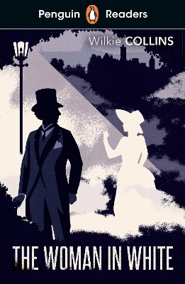 Penguin Readers Level 7: The Woman in White (ELT Graded Reader): Abridged Edition