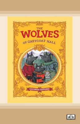 The Wolves of Greycoat Hall