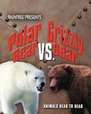 Polar Bear Versus Grizzly Bear