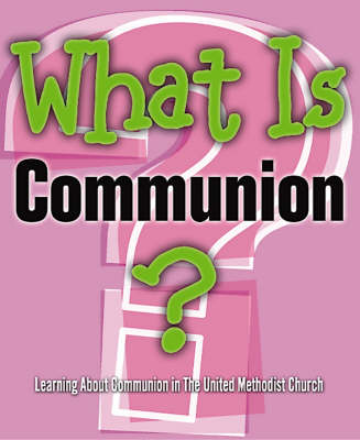 What is Communion?