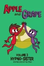 Apple and Grape, Volume 3: Hypno-Sister