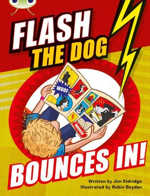 Bug Club Brown A/3C Flash the Dog Bounces In!