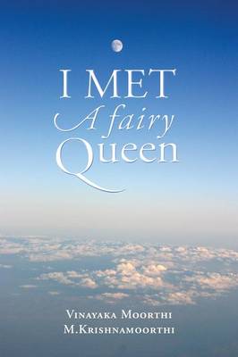 I Met A Fairy Queen