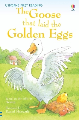 The Goose that laid the Golden Eggs