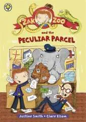 Zak Zoo: Zak Zoo and the Peculiar Parcel: Book 2
