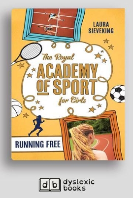 Running Free: The Royal Academy of Sport for Girls (book 4)