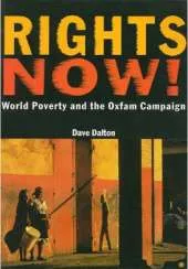 Rights Now!: World Poverty and the Oxfam Campaign