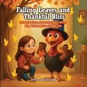Falling Leaves and Thankful Bliss: Luna's Fall Adventures with Mr. Thankful Gobbler