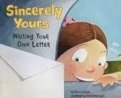 Sincerely Yours: Writing Your Own Letter