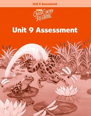 OPEN COURT READING - UNIT 9 ASSESSMENT WORKBOOK LEVEL 1