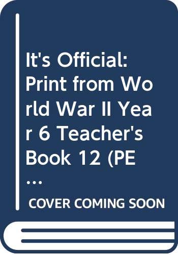 It's Official: Print from World War II Year 6 Teacher's Book 12