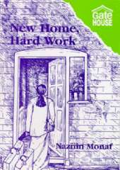 New Home, Hard Work