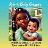 Kiki & Baby Chopper