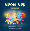 Neon Ned: Second Edition