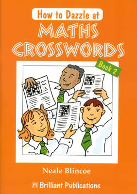 How to Dazzle at Maths Crosswords Book 2