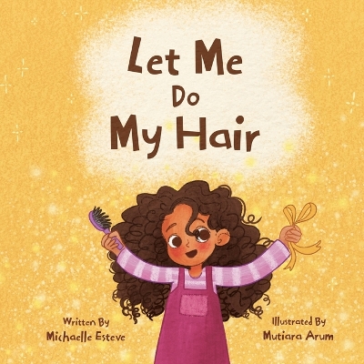 Let Me Do My Hair