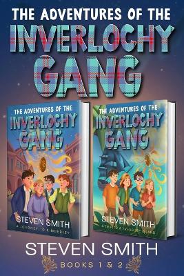 The Adventures of The Inverlochy Gang: Books 1 - 2