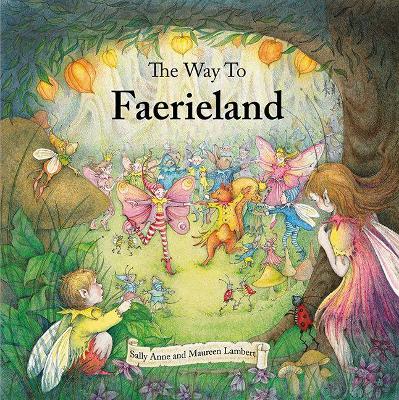 The Way To Faerieland
