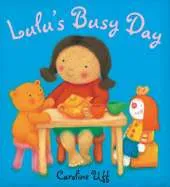 Lulu: Lulu: Lulu's Busy Day