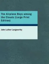 The Airplane Boys Among the Clouds