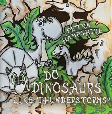 Do Dinosaurs Like Thunderstorms?