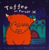 Toffee on Parade: Everyone's Favourite Little Highland Cow