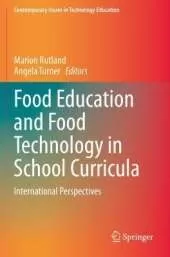 Food Education and Food Technology in School Curricula: International Perspectives