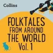 Folktales From Around the World Vol 1: For Ages 7–11