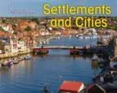Settlements and Cities