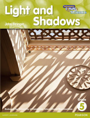 Heinemann Explore Science 2nd International Edition Reader G5 Light & Shadows