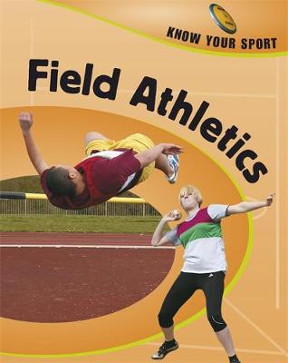 Know Your Sport: Field Athletics