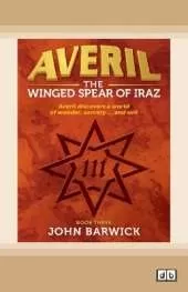 Averil: The Winged Spear of Iraz (book 3)