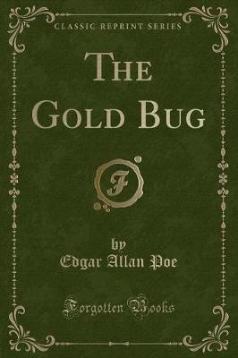 The Gold Bug (Classic Reprint)