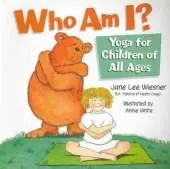 Who am I?: Yoga for Children of All Ages