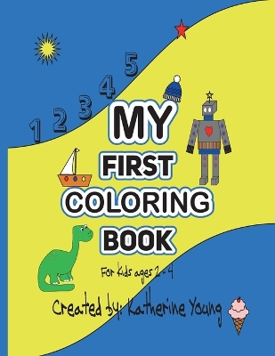 My First Coloring Book {For kids ages 2 - 4)