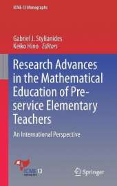 Research Advances in the Mathematical Education of Pre-service Elementary Teachers: An International Perspective
