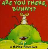 Are You There, Bunny?
