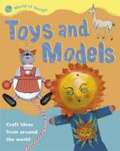 World of Design: Toys and Models