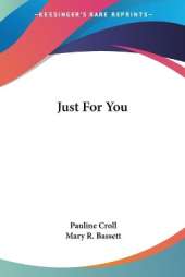 Just For You