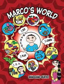 Marco's World: A Funny Asian American Graphic Novel for Smart Kids and Reluctant Readers