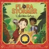 Flora Stormer and the Golden Lotus: Book 1