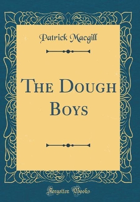 The Dough Boys (Classic Reprint)
